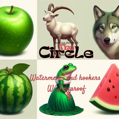THE CIRCLE Presents Watermelon and hookers W/ Jinxproof