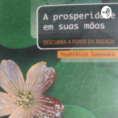 A prosperidade em suas mãos!