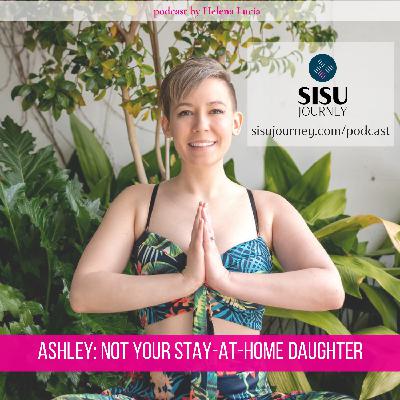 Season 2 Episode 12 Ashley: Not Your Stay-at-home Daughter