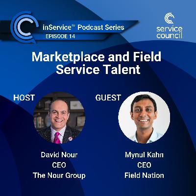 E14 - Marketplace and Field Service Talent with Mynul Khan, Field Nation