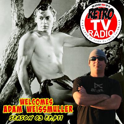 Johnny Weissmuller's Grandson: Adam Weissmuller joins me to Discuss Tales of Grandpa TARZAN! (Season 3 Ep.#11)