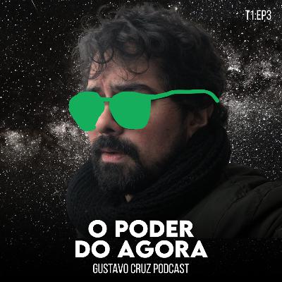 O Poder do Agora #03
