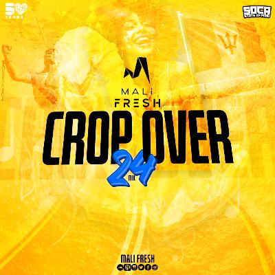 CROP OVER 2024 MIX BY MALI FRESH