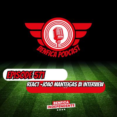 Episode 571 - React - Joao Manteigas BI interview