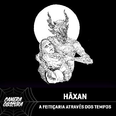 Camera Obscura #6 - Häxan - A Feitiçaria Através dos Tempos