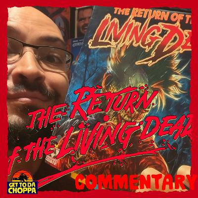 Fan Commentary: Return of the Living Dead (1985) Fan Commentary: Return of the Living Dead (1985)