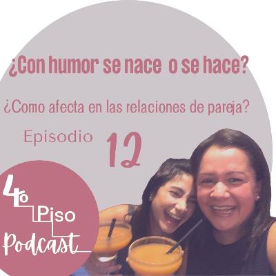 ¿Con humor se nace o se hace? ¿Como afecta en las relaciones de pareja?