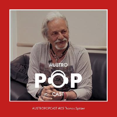 AUSTROPOPCAST #05 EAV Mastermind Thomas Spitzer AUSTROPOPCAST #05 EAV Mastermind Thomas Spitzer