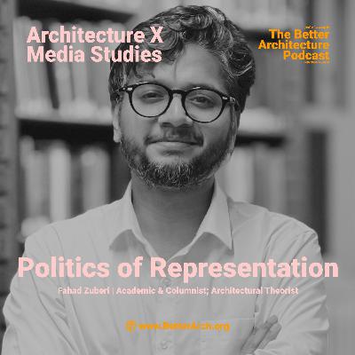 Arch X Media_Politics of Representation