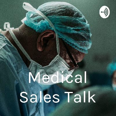 How I Broke into Medical Sales
