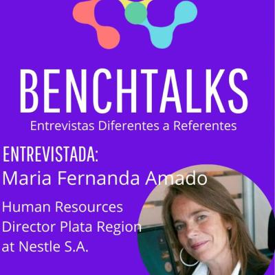 BenchTalks S01E12 - María Fernanda Amado - HR Director Plata Region en Nestlé BenchTalks S01E12 - María Fernanda Amado - HR Director Plata Region en Nestlé