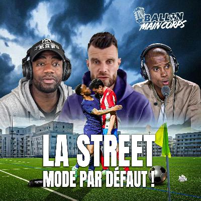 Mentalité "STREET" : atout ou handicap ?