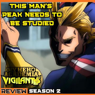 MHA Vigilantes S2 E12: This Is A Hero (Recap/Review)
