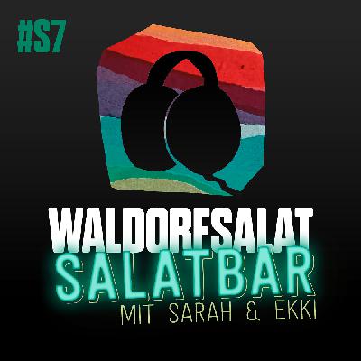 Salatbar #7 - Sarah trifft Ekki Salatbar #7 - Sarah trifft Ekki