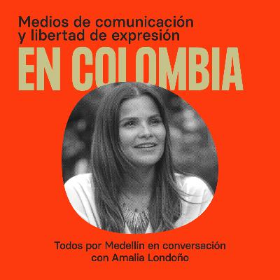Medios de comunicación y libertad de expresión en Colombia