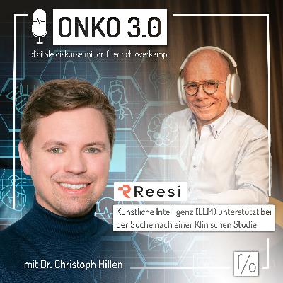 #18 REESI - Künstliche Intelligenz (LLM) unterstützt bei der Suche nach einer Klinischen Studie #18 REESI - Künstliche Intelligenz (LLM) unterstützt bei der Suche nach einer Klinischen Studie