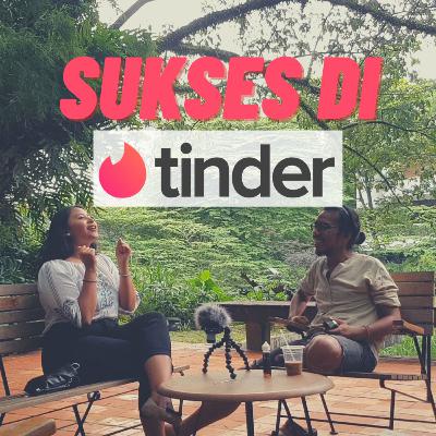 sukses di tinder setelah main 6 tahun (real story) sukses di tinder setelah main 6 tahun (real story)