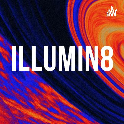 ILLUMIN8 (Trailer) ILLUMIN8 (Trailer)