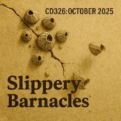 CD326: October 2025 — Slippery Barnacles CD326: October 2025 — Slippery Barnacles