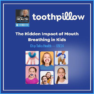 Mouth Breathing, Jaw Development & the Sleep Struggles Parents Miss with Brianna from Toothpillow