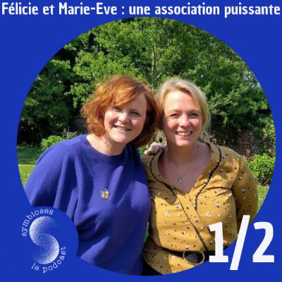 S2: Commencer par une allergie, finir meilleures amies : Félicie et Marie-Eve, 1/2
