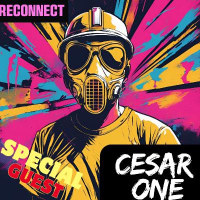 Reconnect mit Cesar One: Graffiti Künstler aus Frankfurt Reconnect mit Cesar One: Graffiti Künstler aus Frankfurt