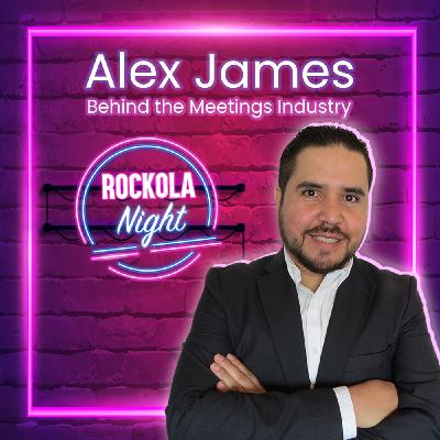 Medios en la Industria con Alex James - Behind the Meetings Industry Medios en la Industria con Alex James - Behind the Meetings Industry