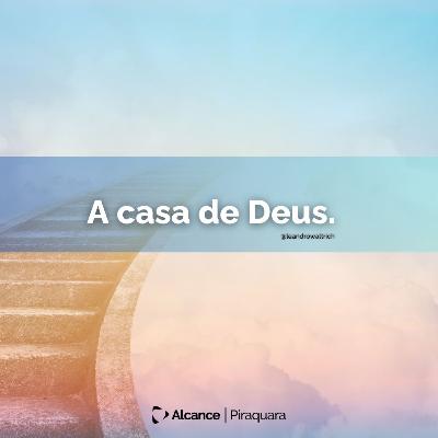 A Casa de Deus - Pastor Leandro Waltrich