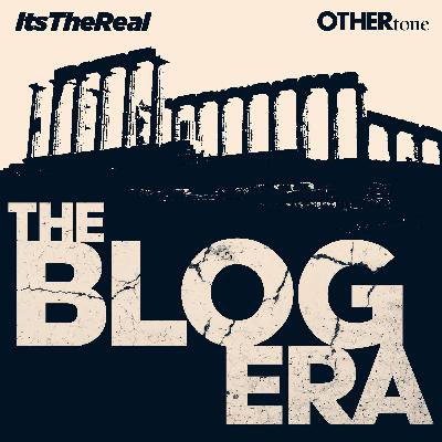 Ep. 9: Fuck a Blog, Dog