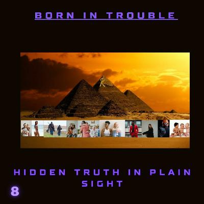 Hidden Truth in Plain Sight.