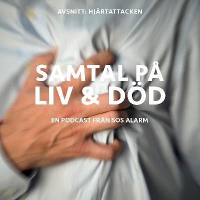 SOS Alarm - Hjärtattacken