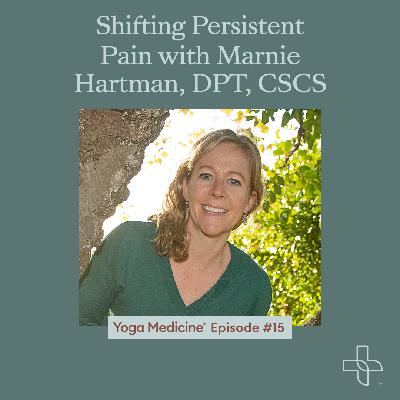 Shifting Persistent Pain with Marnie Hartman, DPT, CSCS