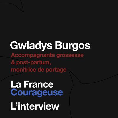 [ Extrait ] Gwladys Burgos, accompagnante grossesse & post-partum, monitrice de portage