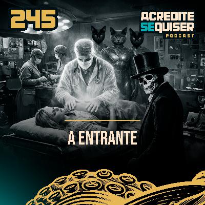 245 - A Entrante