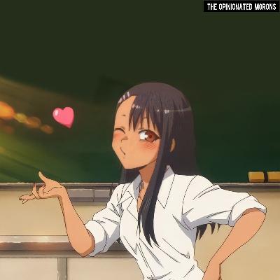 Don't stop Miss Nagatoro !!