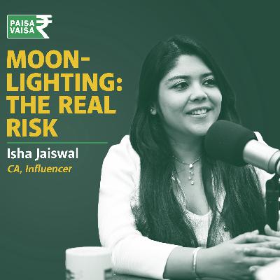 The Moonlighting Reality Check: Can You Get Fired? | CA Isha | Paisa Vaisa | Anupam Gupta