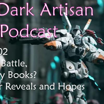 The Dark Artisan 40K Podcast - Sisters, Too Many Books? and New Year Reveals