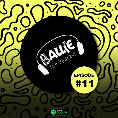 Season 4, Episode 11: Ballie Podcast is back van weggeweest! Season 4, Episode 11: Ballie Podcast is back van weggeweest!