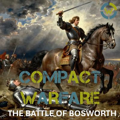 The Battle of Bosworth