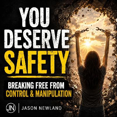(Overnight | Music) You Deserve Safety | Breaking Free From Control & Manipulation | Jason Newland | 7th May 2026