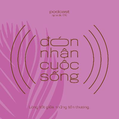 50. Lòng tốt giữa những tổn thương.