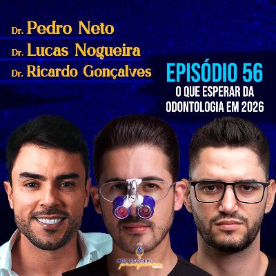 Ep 56 - Pedro Neto, Lucas Nogueira e Ricardo Gonçalves Ep 56 - Pedro Neto, Lucas Nogueira e Ricardo Gonçalves