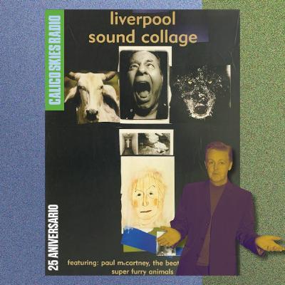 McCartney va más lejos: Liverpool Sound Collage