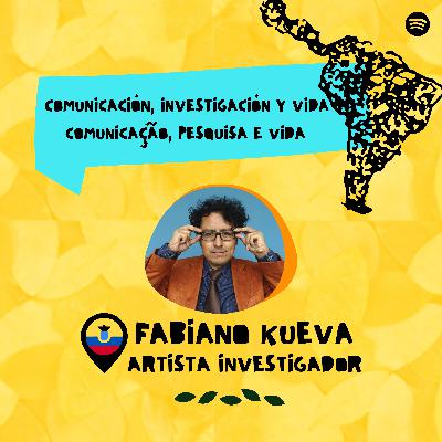 #4 Podcast Palabra e Calle (palavra e rua) #2: Fabiano Kueva