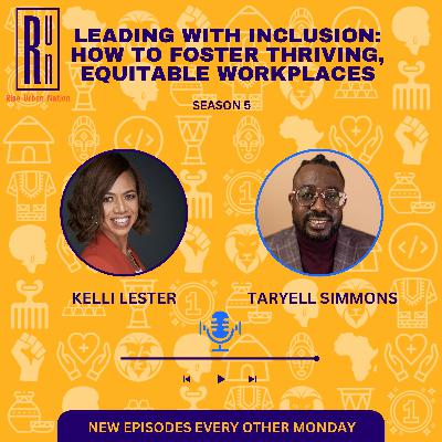 Leading with Inclusion: How to Foster Thriving, Equitable Workplaces