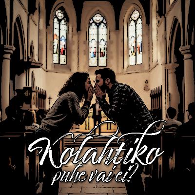 Kolahtiko puhe vai ei? Kolahtiko puhe vai ei?