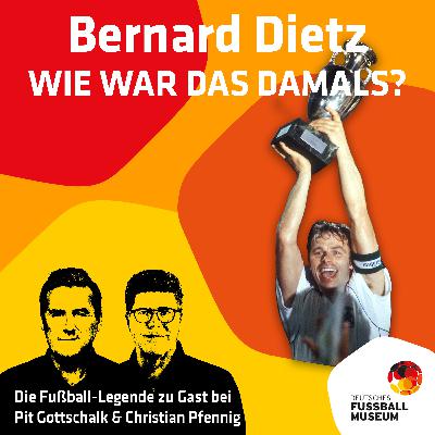 Bernard Dietz, wie war das damals? Bernard Dietz, wie war das damals?