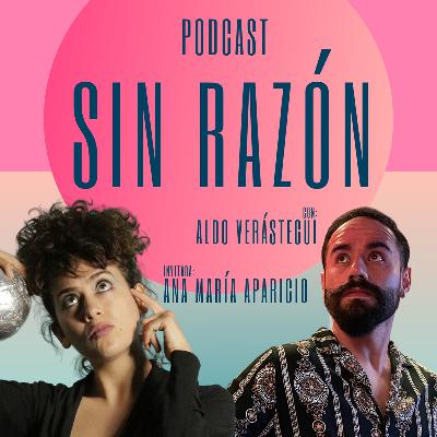 Ana María Aparicio | Sin Razón T3 E#1