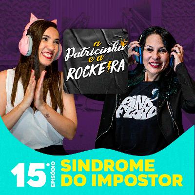 Síndrome do Impostor Síndrome do Impostor