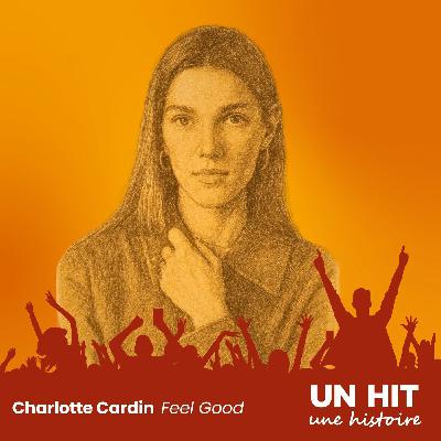 "Feel Good" de Charlotte Cardin : le succès derrière le hit incontournable de 2025
